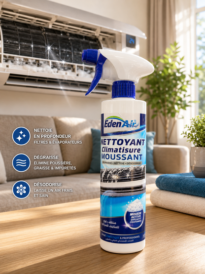 Eden Air – Dégraisse Nettoyant Moussant pour Climatiseur, Nettoie & Désodorise